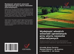 Cover Wydajno¿¿ w¿oskich winoro¿li uprawianych przy u¿yciu nawozów alternatywnych