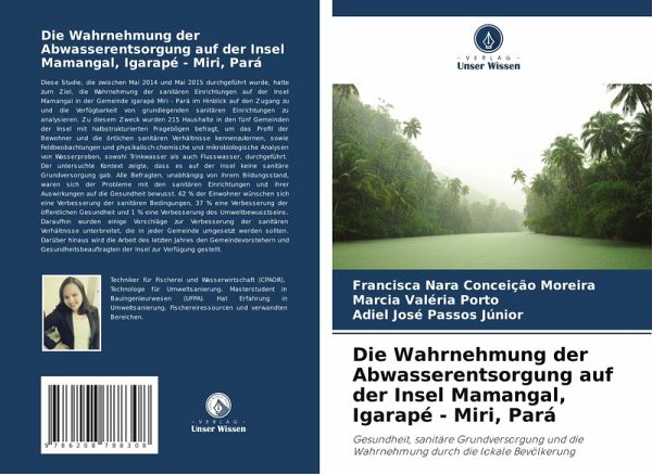 Die Wahrnehmung der Abwasserentsorgung auf der Insel Mamangal, Igarapé - Miri, Pará