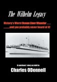 The Wilhelm Legacy The Wilhelm Legacy