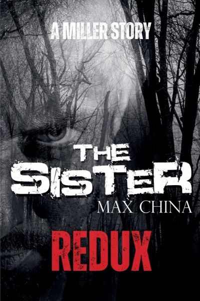 The Sister Redux - A Miller Story