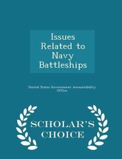 Issues Related to Navy Battleships - Scholar's Choice Edition
