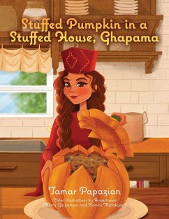 Stuffed Pumpkin in a Stuffed House, Ghapama - Papazian, Tamar Stuffed Pumpkin in a Stuffed House, Ghapama - Papazian, Tamar