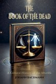 The Book of the Dead A Cultural History of the Afterlife