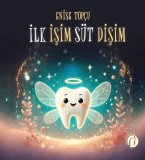 Ilk Isim Süt Disim
