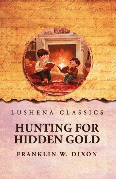 Hunting for Hidden Gold Hunting for Hidden Gold