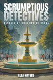Scrumptious Detectives Scrumptious Detectives