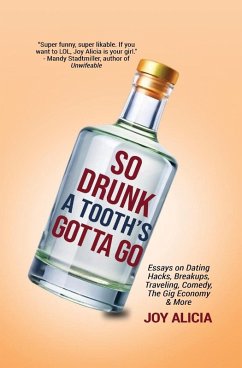 So Drunk A Tooth's Gotta Go Cover So Drunk A Tooth's Gotta Go