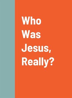 Cover Who Was Jesus, Really?