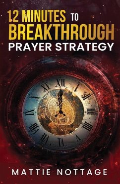 Cover 12 Minutes to Breakthrough Prayer Strategy