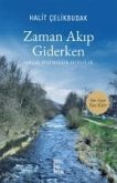 Zaman Akip Giderken Zaman Akip Giderken