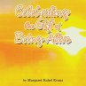 Celebrating the Gift of Being Alive - Bild 1