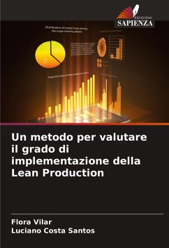Un metodo per valutare il grado di implementazione della Lean Production - Vilar, Flora;Santos, Luciano Costa