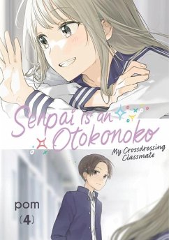 Senpai Is an Otokonoko: My Crossdressing Classmate 4 - Pom