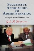 Successful Approaches to Administration Successful Approaches to Administration