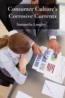 Cover Consumer Culture's Corrosive Currents