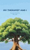 My Therapist And I