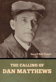 The Calling of Dan Matthews The Calling of Dan Matthews