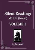 Silent Reading: Mo Du (Novel) Vol. 1 Silent Reading: Mo Du (Novel) Vol. 1
