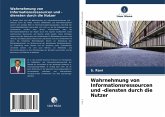 Wahrnehmung von Informationsressourcen und -diensten durch die Nutzer Wahrnehmung von Informationsressourcen und -diensten durch die Nutzer
