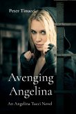 Avenging Angelina Avenging Angelina