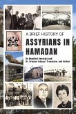A Brief History of Assyrians in Hamadan A Brief History of Assyrians in Hamadan