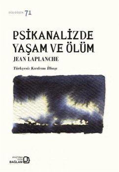 Psikanalizde Yasam ve Ölüm - Laplanche, J.