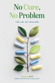 No Cure, No Problem No Cure, No Problem