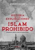 Historia de Las Exploraciones Prohibidas En Asia Historia de Las Exploraciones Prohibidas En Asia