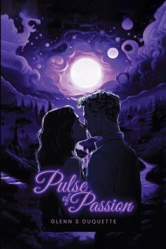Pulse of Passion - S Duquette, Glenn