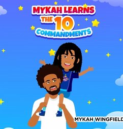 Mykah Learns the 10 Commandments - Wingfield, Mykah