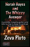 Norah Hayes and The Whizzy Avenger