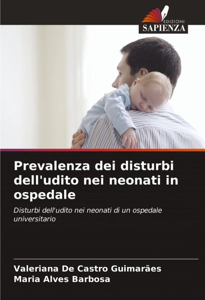 Prevalenza dei disturbi dell'udito nei neonati in ospedale