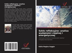 Cover Szk¿o refleksyjne: analiza wydajno¿ci cieplnej i energetycznej