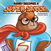 Maury Becomes a Super Saver! Maury Becomes a Super Saver!