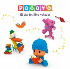 Cover Pocoyó. El Día del Libro Volador / Pocoyo. the Day of the Flying Book