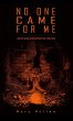 No One Came For Me - Bild 1