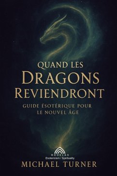Quand les Dragons Reviendront - Turner, Michael