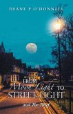 From Moon Light to Street Light From Moon Light to Street Light
