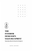 The Interior Designer's Sales Blueprint