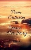 From Criticism to Grace