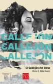 El Callejón del Beso El Callejón del Beso