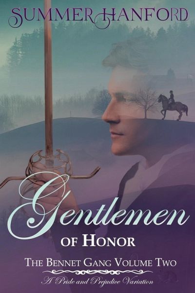 Gentlemen of Honor - The Bennet Gang Volume Two Gentlemen of Honor - The Bennet Gang Volume Two