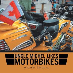 Cover Uncle Michel likes Motorbikes