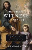 The Silent Witness of Nazareth The Silent Witness of Nazareth