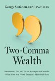 Two-Comma Wealth Two-Comma Wealth