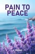 Pain to Peace - Bild 1