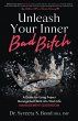 Unleash Your Inner Bad Bitch - Bild 1