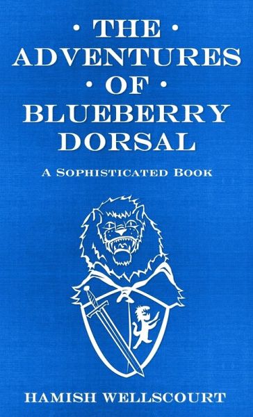 The Adventures of Blueberry Dorsal The Adventures of Blueberry Dorsal