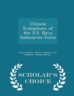 Cover Chinese Evaluations of the U.S. Navy Submarine Force - Scholar's Choice Edition