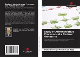 Study of Administrative Processes at a Federal University Study of Administrative Processes at a Federal University